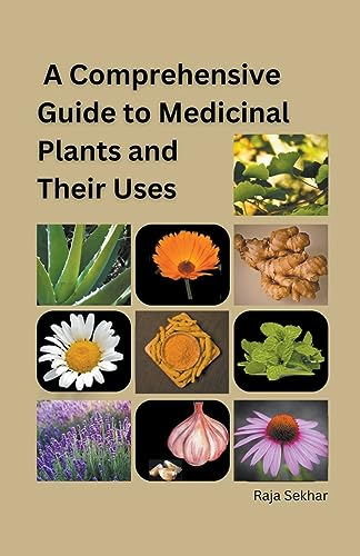 Stock image for A Comprehensive Guide to Medicinal Plants and Their Uses for sale by PBShop.store US