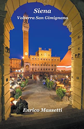 Stock image for Siena, Volterra, San Gimignano for sale by GreatBookPrices