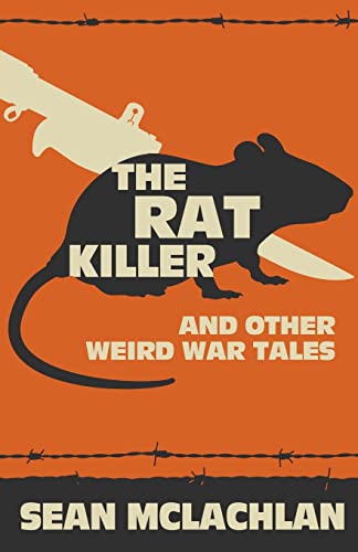 Stock image for The Rat Killer and other Weird War Tales for sale by GreatBookPrices
