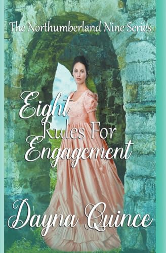 9798223549864: Eight Rules For Engagement (The Northumberland Nine Series Book 8) (8)