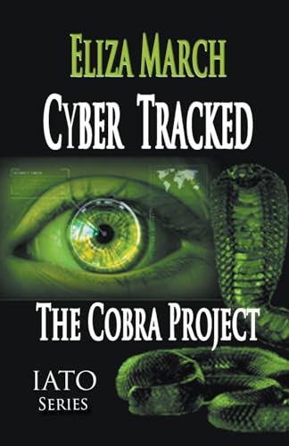 Stock image for Cyber Tracked: The Cobra Project (Iato) for sale by Ria Christie Collections