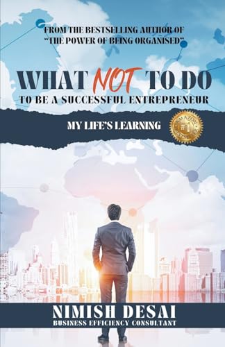 Stock image for What Not To Do To Be A Successful Entrepreneur for sale by California Books