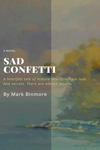 Imagen de archivo de Sad Confetti a la venta por California Books