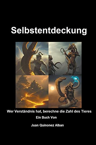 Imagen de archivo de Selbstentdeckung: Wer Verstndnis hat, berechne die Zahl des Tieres (German Edition) (German) a la venta por Brook Bookstore On Demand