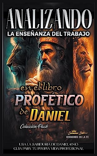 Imagen de archivo de Analizando la Enseanza del Trabajo en el Libro Proftico de Daniel a la venta por GreatBookPrices