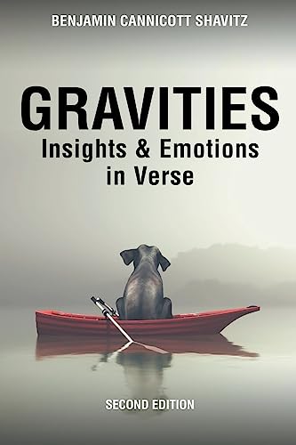9798223580461: Gravities: Insights and Emotions in Verse, Second Edition: 2