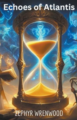 9798223606826: Echoes of Atlantis