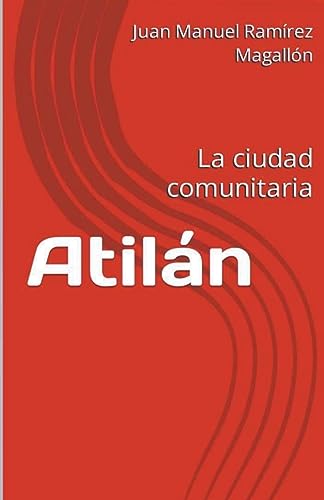 Stock image for Atilan (Spanish Edition) for sale by California Books