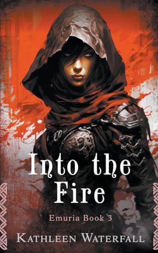 Stock image for Into the Fire (Emuria) for sale by California Books