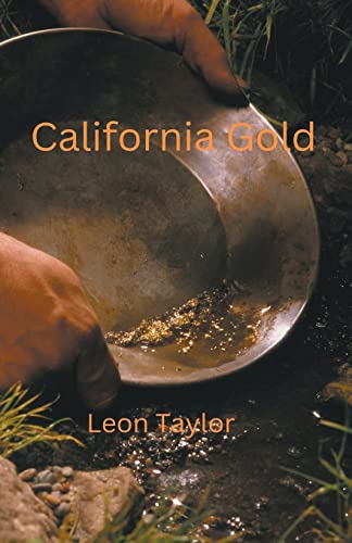 Beispielbild fr California Gold zum Verkauf von California Books