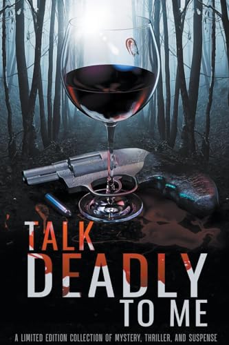 Beispielbild fr Talk Deadly to Me zum Verkauf von California Books