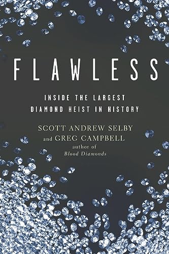 Stock image for Flawless: Inside the Largest Diamond Heist in History for sale by California Books