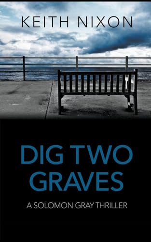 Stock image for Dig Two Graves for sale by GreatBookPrices