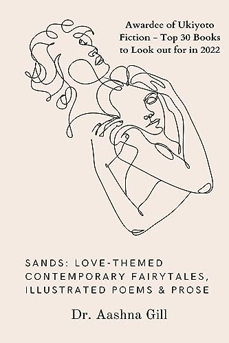 Stock image for Sands: Love-themed contemporary fairy tales, poems & prose for sale by GreatBookPrices