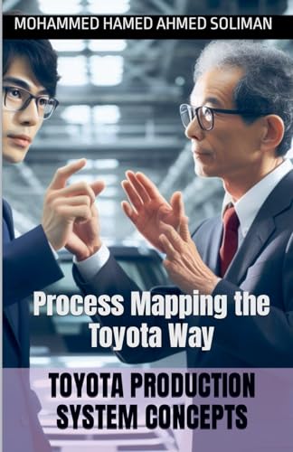 9798223768449: Process Mapping the Toyota Way (Toyota Production System Concepts)