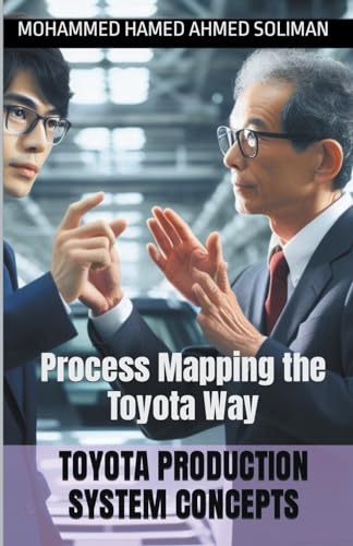Stock image for Process Mapping the Toyota Way (Toyota Production System Concepts) for sale by California Books