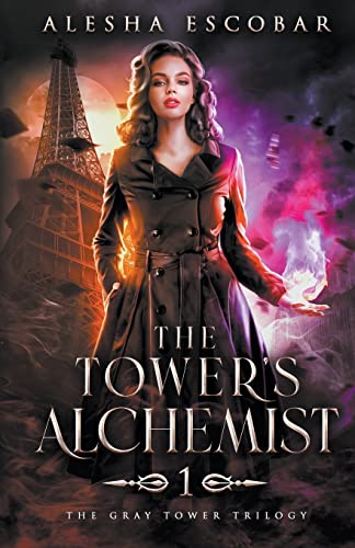9798223775447: The Tower's Alchemist (Gray Tower Trilogy)