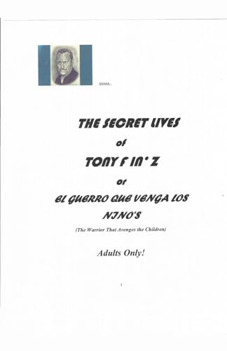 Beispielbild fr The Secret Lives of Tony F in'Z zum Verkauf von GreatBookPrices