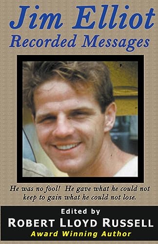 Stock image for Jim Elliot: Recorded Messages for sale by GreatBookPrices