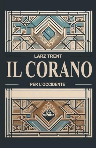 Stock image for Il Corano per l'Occidente for sale by PBShop.store US