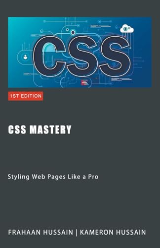 9798223825807: CSS Mastery: Styling Web Pages Like a Pro