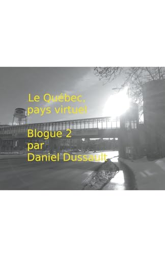 Stock image for Le Qubec, pays virtuel 2 (Paperback) for sale by Grand Eagle Retail