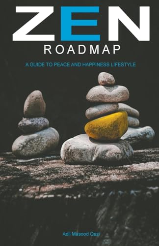 Stock image for Zen Roadmap: A Guide to Peace and Happiness Lifestyle for sale by GreatBookPrices