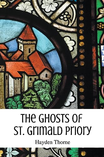Imagen de archivo de The Ghosts of St. Grimald Priory a la venta por PBShop.store US