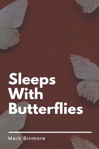 Stock image for Sleeps With Butterflies for sale by California Books