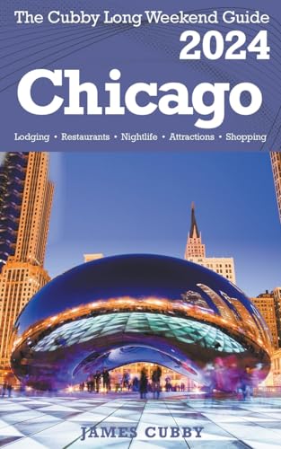 Stock image for CHICAGO The Cubby 2024 Long Weekend Guide for sale by GreatBookPrices