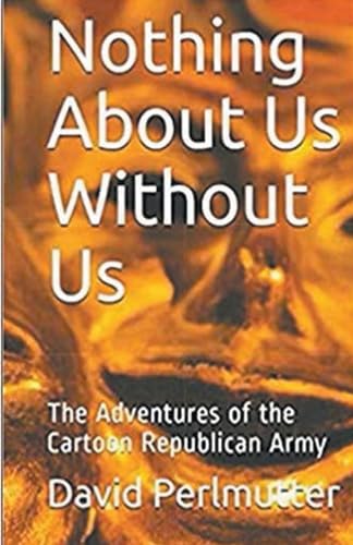 Imagen de archivo de Nothing About Us Without Us a la venta por Ria Christie Collections