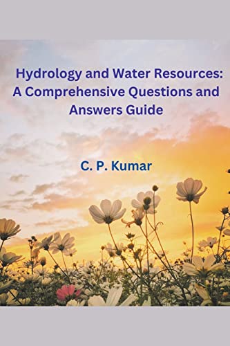 Stock image for Hydrology and Water Resources: A Comprehensive Questions and Answers Guide