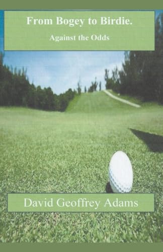 Immagine dell'editore per From Bogey to Birdie - Against the Odds venduto da Buchpark