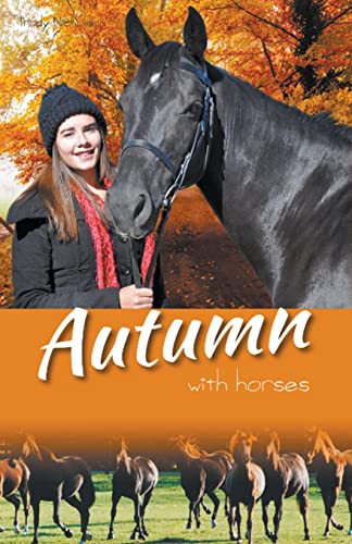 Stock image for Autumn with Horses for sale by GreatBookPrices