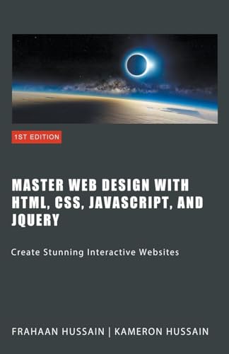 Beispielbild fr Master Web Design with HTML, CSS, JavaScript, and jQuery zum Verkauf von Ria Christie Collections