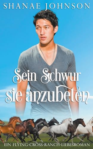 Beispielbild fr Sein Schwur, sie anzubeten (Ein Flying-Cross-Ranch-Liebesroman) (German Edition) zum Verkauf von California Books