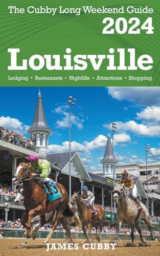 Stock image for LOUISVILLE The Cubby 2024 Long Weekend Guide for sale by GreatBookPrices