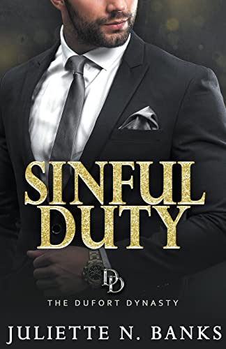 Beispielbild fr Sinful Duty: A steamy billionaire romance (The Dufort Dynasty) zum Verkauf von Decluttr