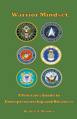 Immagine dell'editore per Warrior Mindset: A Veteran's Guide to Entrepreneurship and Business venduto da California Books