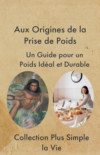 Stock image for Aux Origines de la Prise de Poids (Paperback) for sale by Grand Eagle Retail