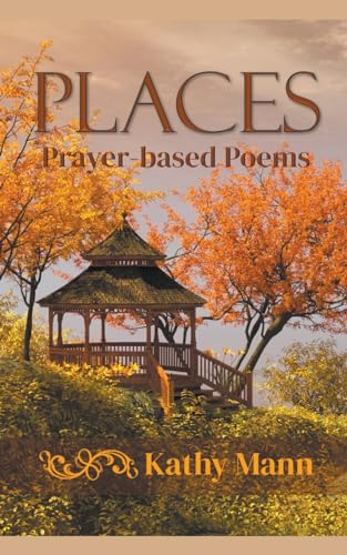Beispielbild fr Places, Prayer-based Poems (Paperback) zum Verkauf von Grand Eagle Retail