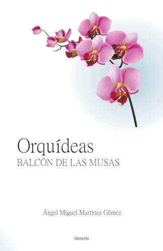 Stock image for Orqudeas: Balcn de las Musas for sale by California Books