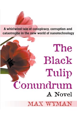 Stock image for The Black Tulip Conundrum for sale by California Books