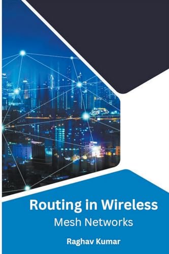 Beispielbild fr Routing in Wireless Mesh Networks zum Verkauf von Ria Christie Collections
