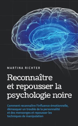 Stock image for Reconnatre et repousser la psychologie noire (Paperback) for sale by Grand Eagle Retail