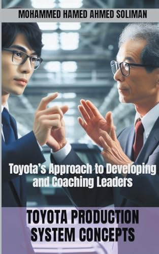 Stock image for Toyota's Approach to Developing and Coaching Leaders for sale by GreatBookPrices
