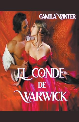 Stock image for EL CONDE DE WARWICK. for sale by KALAMO LIBROS, S.L.