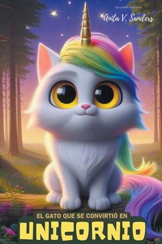 Stock image for El Gato que se Convirti en Unicornio (Spanish Edition) for sale by California Books