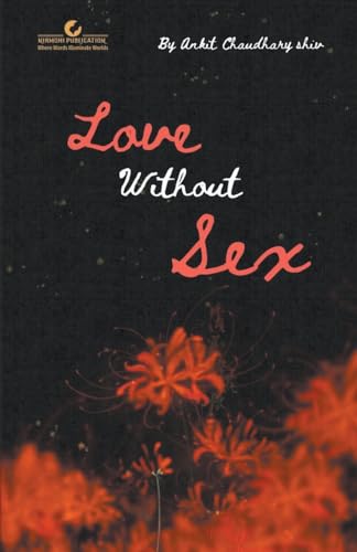 Stock image for Love without Sex for sale by Ria Christie Collections