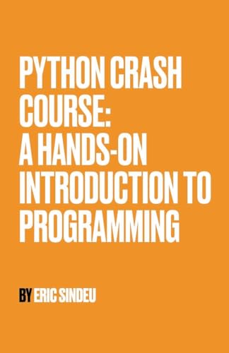 9798224482160: Python Crash Course: A Hands-On Introduction to Programming